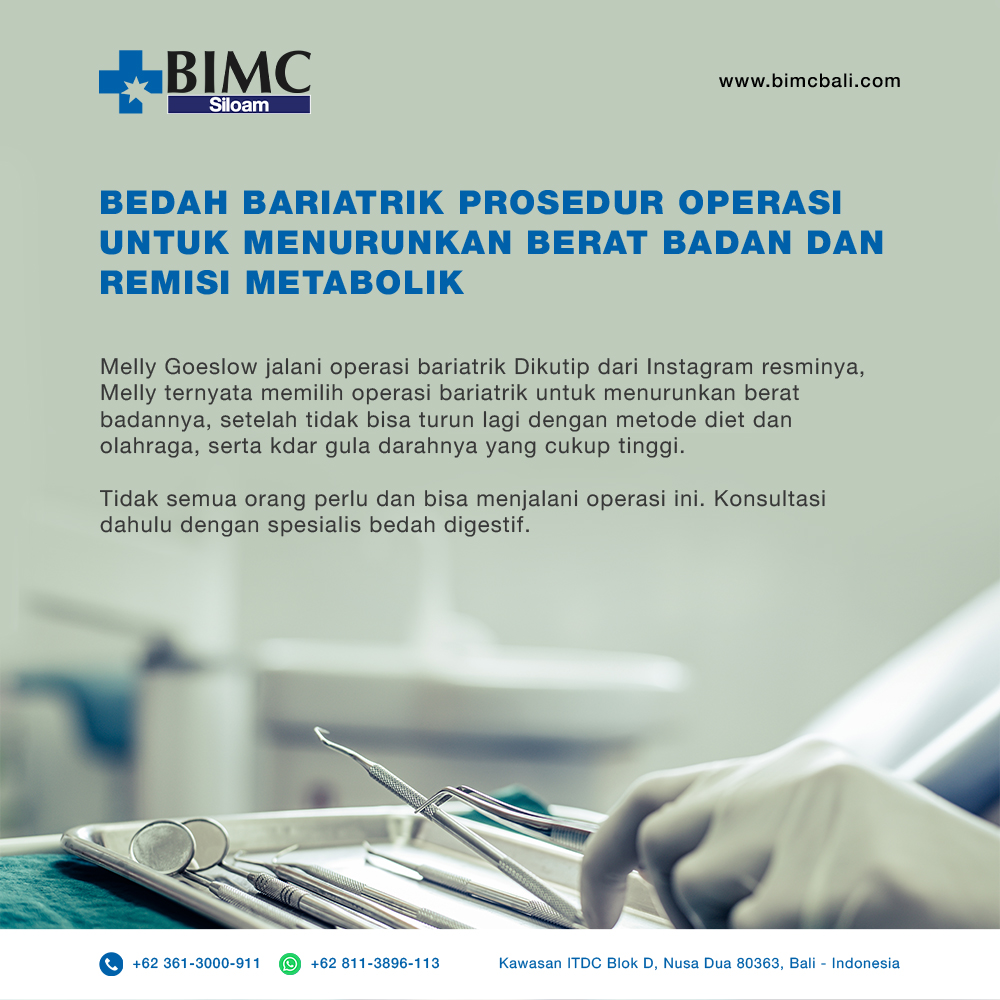Bedah Bariatrik Prosedur operasi untuk menurunkan berat badan dan remisi metabolik
