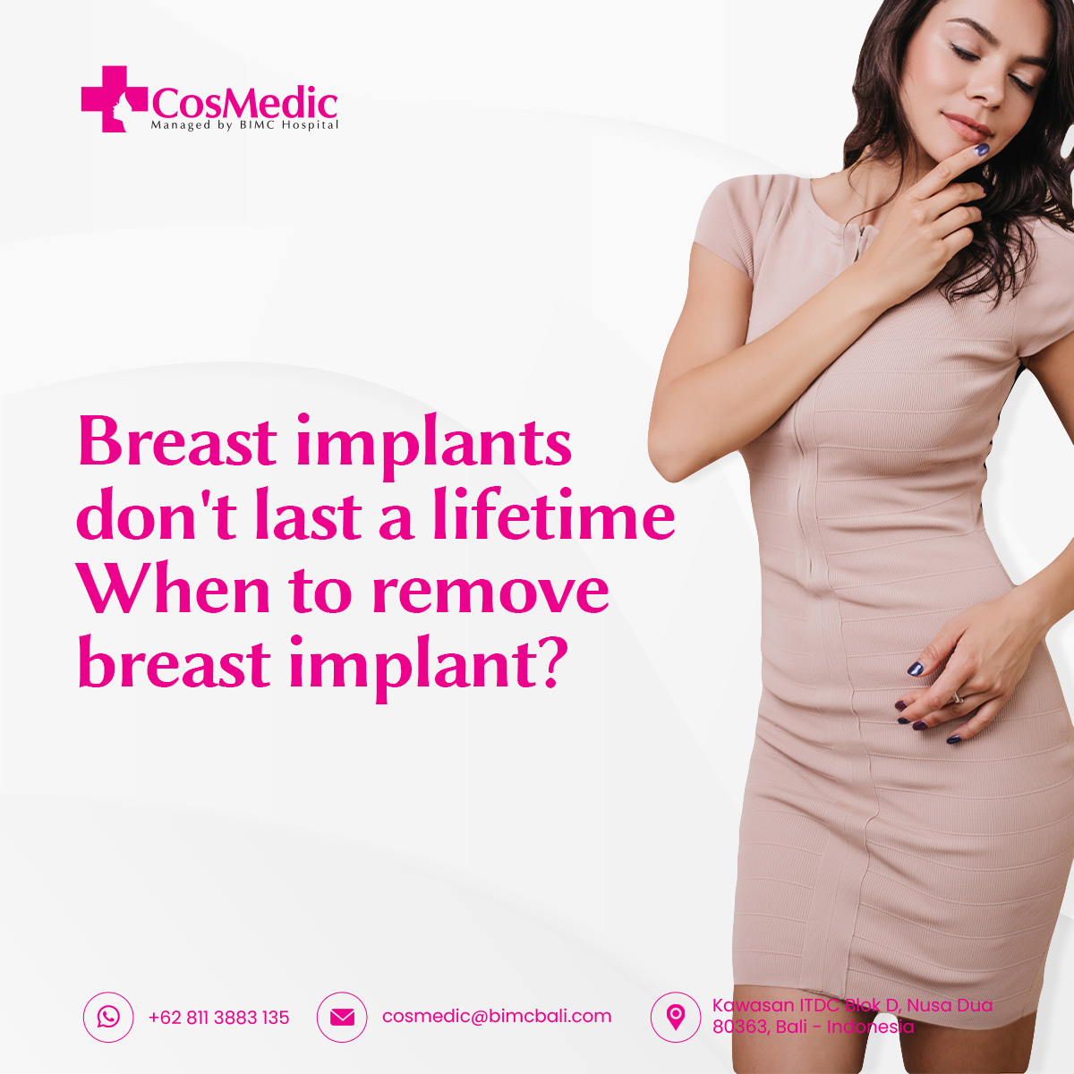 Breast implants don't last a lifetime When to remove breast implant?