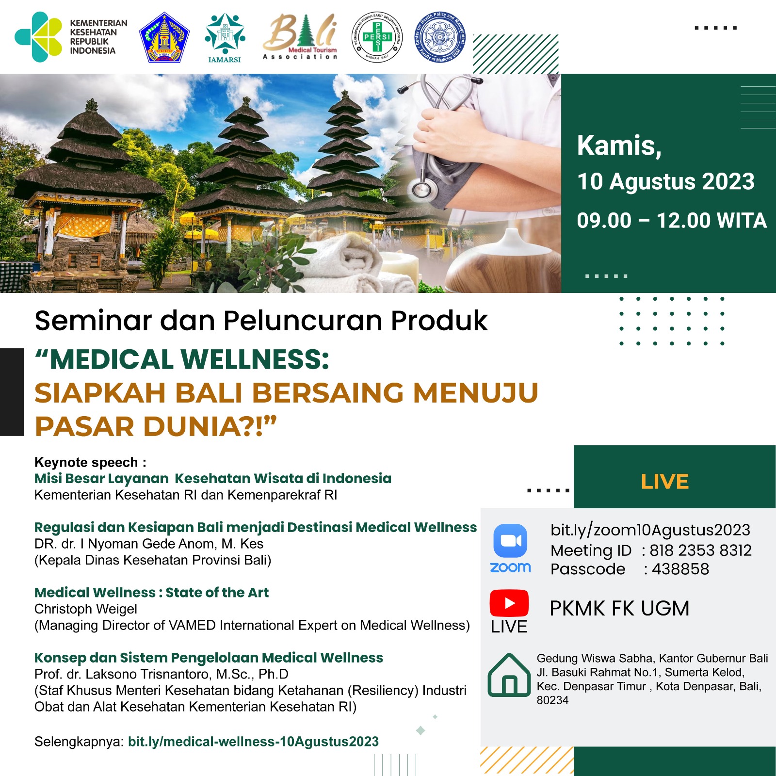 Seminar dan Peluncuran Produk "MEDICAL WELLNESS: SIAPKAH BALI BERSAING MENUJU PASAR DUNIA?!